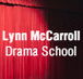 Lynn McCarroll Drama School - Education Directory