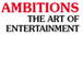 Ambitions The Art of Entertainment - Education Directory