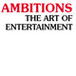 Ambitions The Art Of Entertainment - Education Directory 0